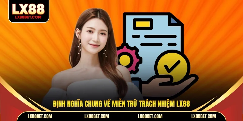 Miễn Trừ Trách Nhiệm LX88 - 5 Góc Nhìn Quan Trọng Cần Nắm - betforest96