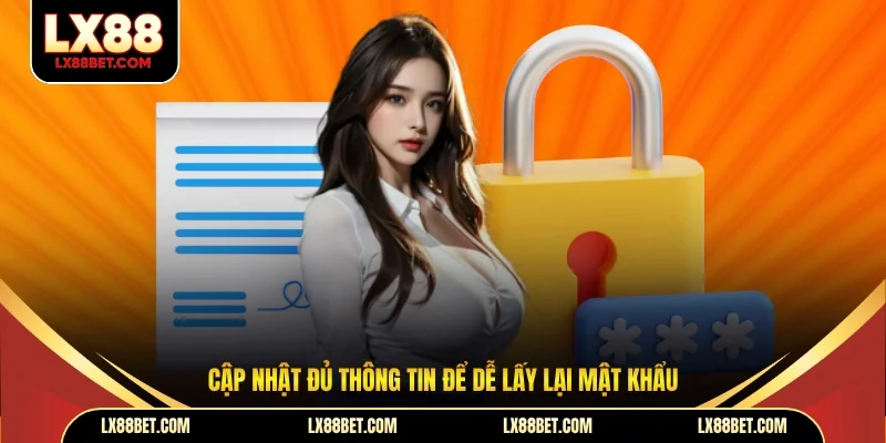 Quên Mật Khẩu LX88 - Cách Khôi Phục Nhanh Chóng, An Toàn - betforest96